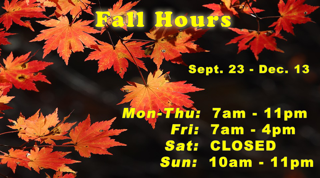 Library hours for fall quarter  Sunday: 10am to 11pm Monday - Thursday: 7am to 4pm Friday: 7am to 4pm Saturday: Closed