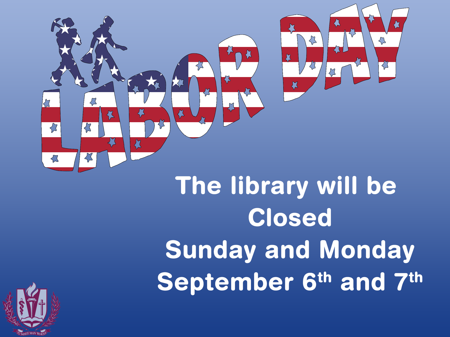Library closed September 6 and 7