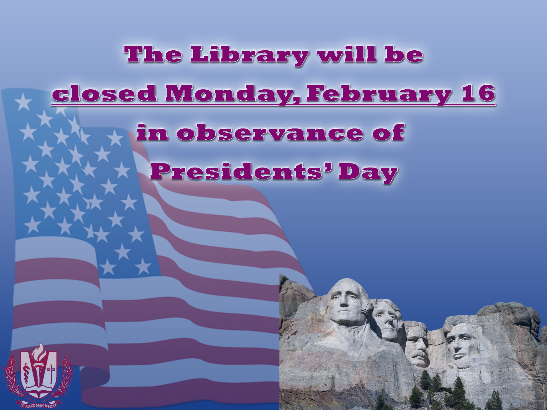 Library closed on Monday, February 16