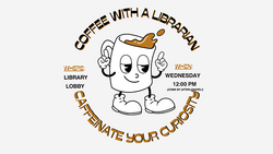 Coffee with a Librarian