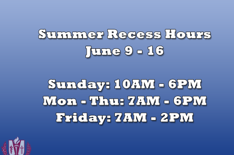 Summer Recess Hours